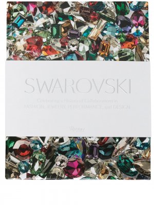 Книга Swarovski: Celebrating a History of Collaborations Rizzoli. Цвет: разноцветный