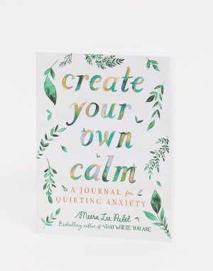 Книга Create Your Own Calm-Многоцветный Allsorted