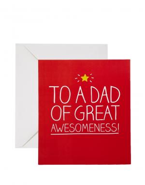 Поздравительная открытка на День отца Тo a Dad of Great Awesomeness Happy Jackson. Цвет: мульти