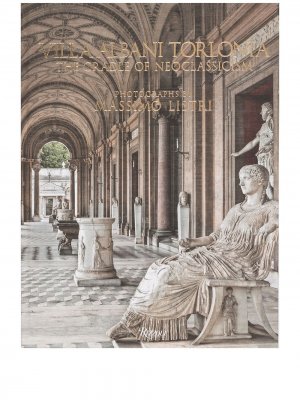 Книга Villa Albani Torlonia: Cradle of Neoclassicism Rizzoli. Цвет: коричневый