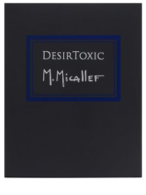 Парфюмерная вода Desirtoxic M.MICALLEF