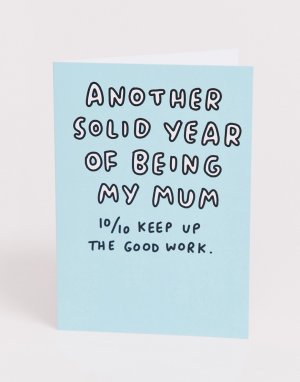 Открытка на День Матери с надписью Another solid year of being my mum Veronica Dearly. Цвет: мульти